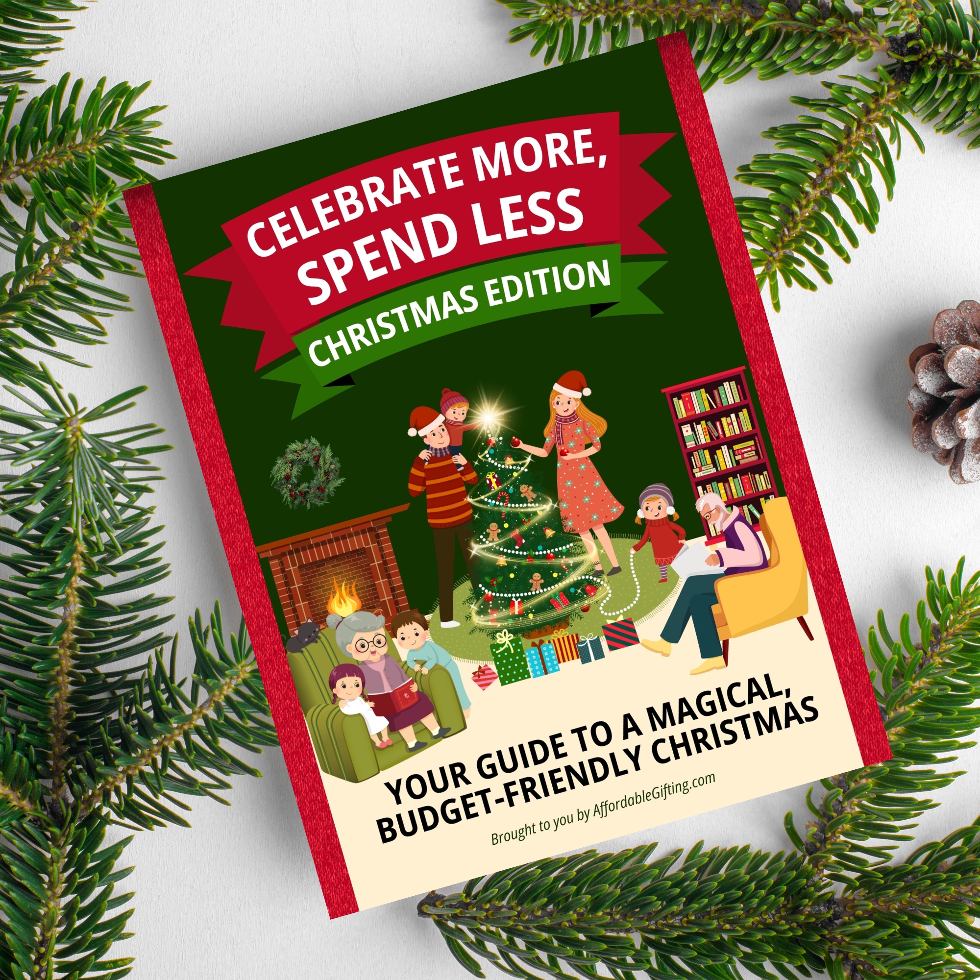 Celebrate More, Spend Less: CHRISTMAS Edition